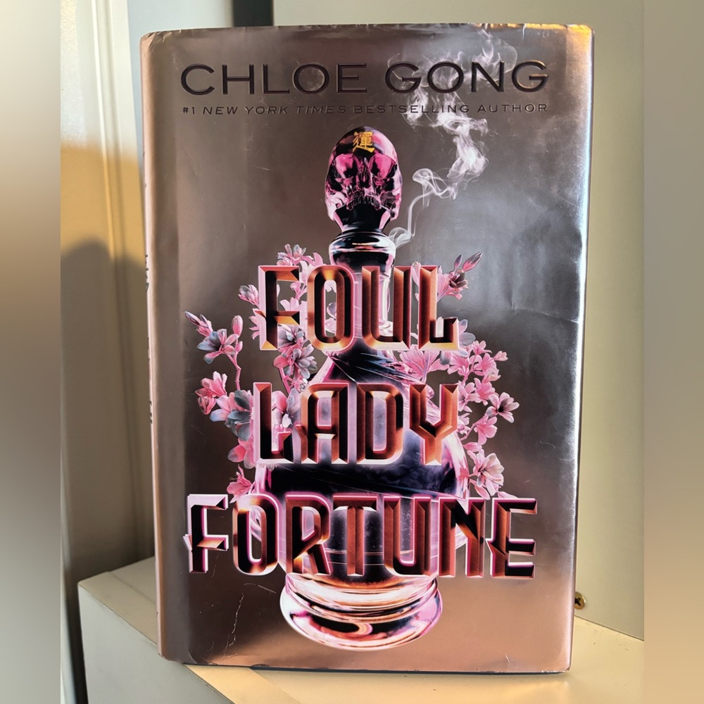 Foul Lady Fortune by Chloe Gong - Young Adult Fantasy Romance Hardback Book